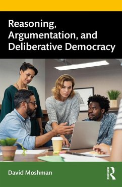Cover Reasoning, Argumentation, and Deliberative Democracy (eBook, ePUB)