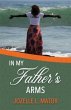In My Father's Arms (eBook, ePUB) - Bild 1