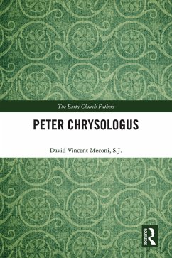 Peter Chrysologus (eBook, PDF) - Meconi S. J., David Vincent