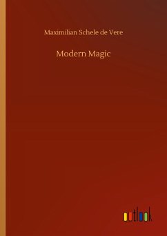 Modern Magic - Vere, Maximilian Schele De