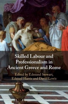 Cover Skilled Labour and Professionalism in Ancient Greece and Rome