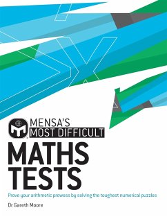 Mensa's Most Difficult Maths Tests - Moore, Dr. Gareth; Ltd, Mensa