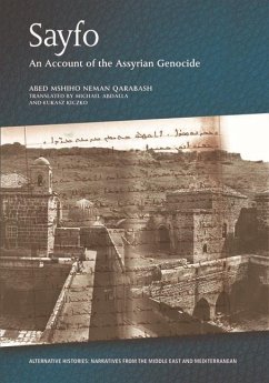 Sayfo - An Account of the Assyrian Genocide - Neman Qarabash, Abed Mshiho