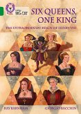 One King and Six Queens: The Extraordinary Reign of Henry VIII: Band 15/Emerald