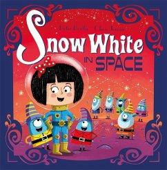 Futuristic Fairy Tales: Snow White in Space - Bently, Peter