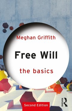 Free Will: The Basics - Griffith, Meghan