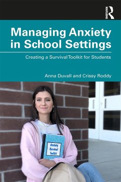 Managing Anxiety in School Settings - Duvall, Anna; Roddy, Crissy