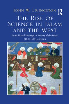 Cover The Rise of Science in Islam and the West