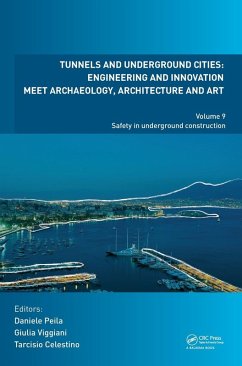 Cover Tunnels and Underground Cities: Engineering and Innovation Meet Archaeology, Architecture and Art