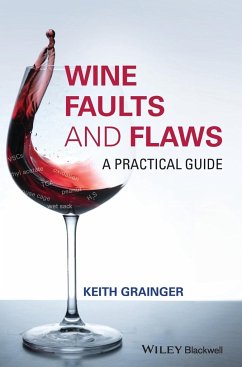 Wine Faults and Flaws - Grainger, Keith