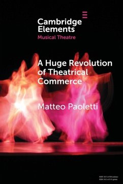 A Huge Revolution of Theatrical Commerce - Paoletti, Matteo (Universita degli Studi di Genova)