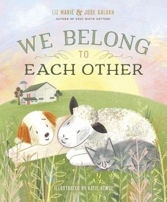 We Belong to Each Other - Galvan, Liz Marie; Galvan, Jose