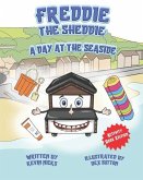 Freddie The Sheddie: A Day At The Seaside
