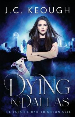 Dying in Dallas - Keough, J. C.