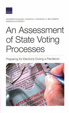 An Assessment of State Voting Processes - Kavanagh, Jennifer; Hodgson, Quentin E; Gibson, C.; Cherney, Samantha