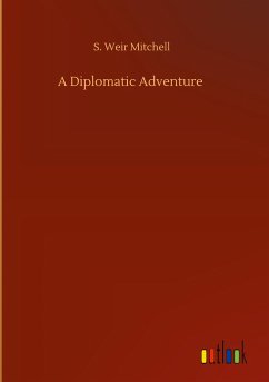 A Diplomatic Adventure - Mitchell, S. Weir