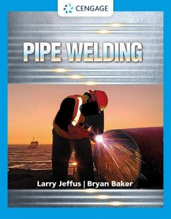 Pipe Welding - Jeffus, Larry; Baker, Bryan