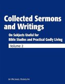 Collected Sermons and Writings Vol. 2: On Subjects Useful for Bible Studies and Practical Godly Living