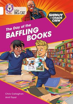 Shinoy and the Chaos Crew: The Day of the Baffling Books - Callaghan, Chris