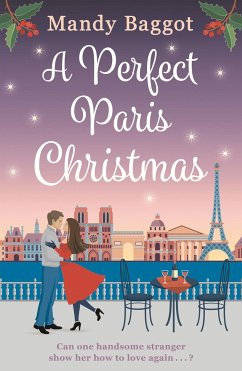A Perfect Paris Christmas - Baggot, Mandy