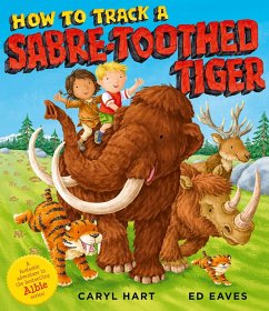 How to Track a Sabre-Toothed Tiger - Hart, Caryl