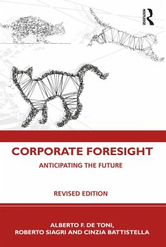 Corporate Foresight - de Toni, Alberto F; Siagri, Roberto; Battistella, Cinzia