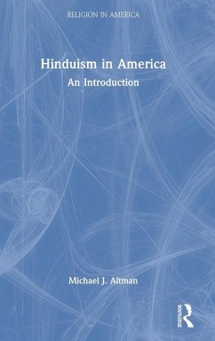 Hinduism in America - Altman, Michael J