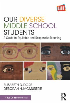 Our Diverse Middle School Students - Dore, Elizabeth D; McMurtrie, Deborah H