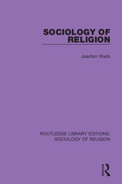 Sociology of Religion - Wach, Joachim