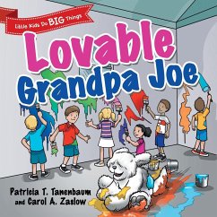 Lovable Grandpa Joe - Tanenbaum, Patricia T.; Zaslow, Carol A.