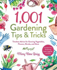 1,001 Gardening Tips & Tricks - Quigg, Mary Rose