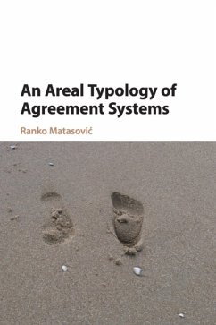 An Areal Typology of Agreement Systems - Matasovic, Ranko (University of Zagreb)