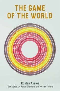 The Game of the World - Axelos, Kostas