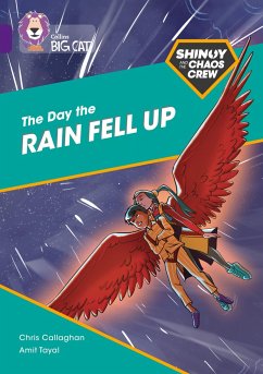 Shinoy and the Chaos Crew: The Day the Rain Fell Up - Callaghan, Chris