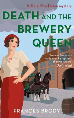 Death and the Brewery Queen - Brody, Frances