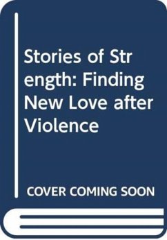 Stories of Strength - Neustifter, Ruth