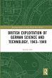 British Exploitation of German Science... - Bild 1