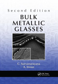 Bulk Metallic Glasses - Suryanarayana, C.; Inoue, A.