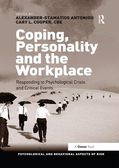 Coping, Personality and the Workplace - Antoniou, Alexander-Stamatios; Cooper, Cary L