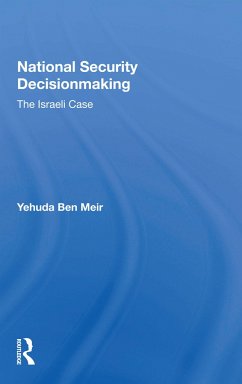 National Security Decisionmaking - Ben Meir, Yehuda