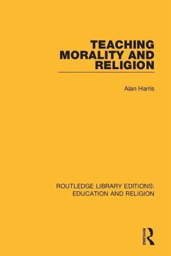 Teaching Morality and Religion - Harris, Alan
