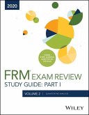Wiley's Study Guide for 2020 Part I FRM Exam Volume 2: Foundations of Risk Management