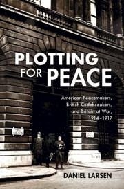 Plotting for Peace - Larsen, Daniel (University of Cambridge)