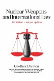 Nuclear Weapons and International Law
