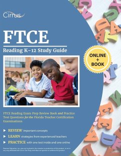 FTCE Reading K-12 Study Guide - Cirrus Teacher Certification Exam Team