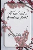 A Psalmist's Guide to Grief