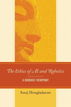 The Ethics of AI and Robotics (eBook, ePUB) - Hongladarom, Soraj