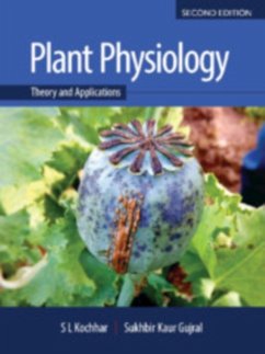 Plant Physiology - Kochhar, S. L. (University of Delhi); Gujral, Sukhbir Kaur (University of Delhi)