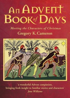 An Advent Book of Days - Cameron, Gregory K.