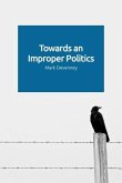 Towards an Improper Politics